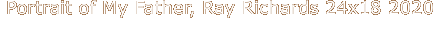 Portrait of My Father, Ray